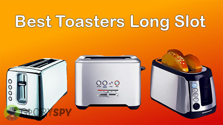 8 Best Toasters Long Slot in 2023 – Reviews and Buying Guide