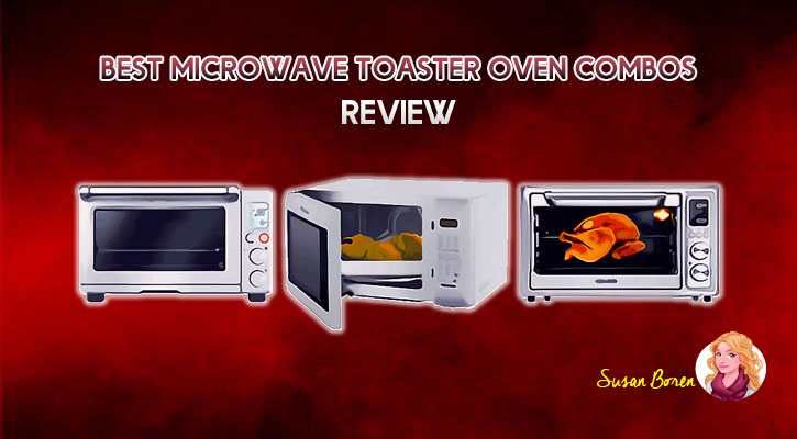 5 Best Microwave Toaster Oven Combos – Review (2023)