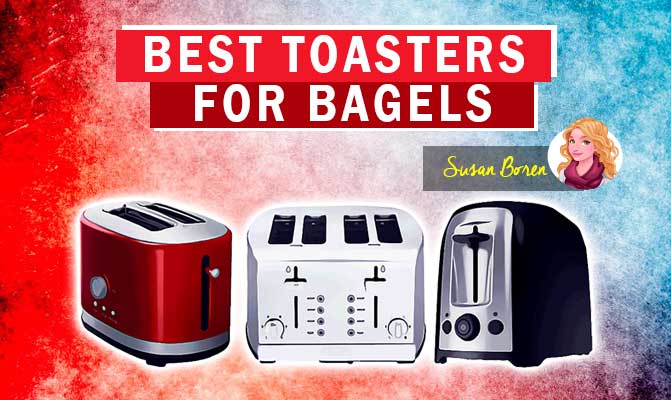 5 Best Toasters for Bagels – Reviews (2023)