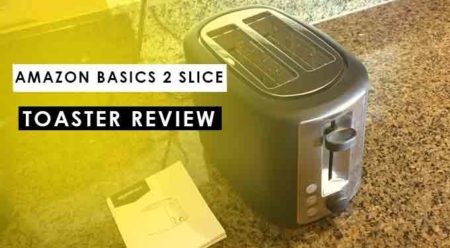 Amazon Basics 2 Slice, Extra-Wide Slot Toaster Review